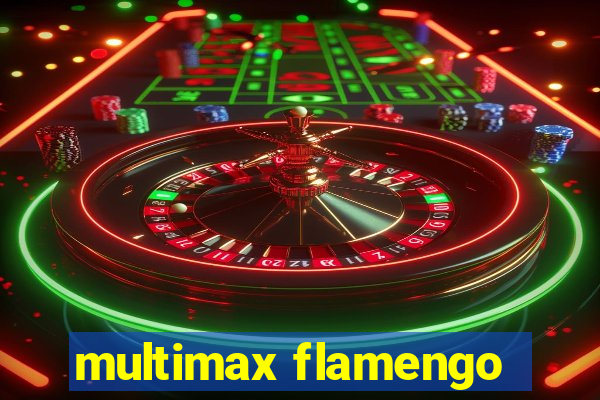 multimax flamengo